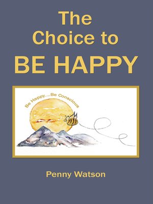 cover image of The Choice to Be Happy